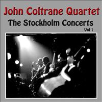 John Coltrane Quartet - John Coltrane Quartet - The Stockholm Concerts Vol 1