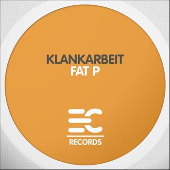 Klankarbeit - Fat P