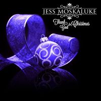 Jess Moskaluke - Thank God For Christmas - Single