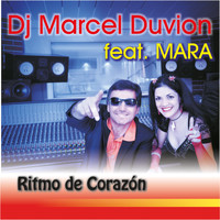 DJ Marcel Duvion feat. Mara - Ritmo de Corazon