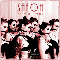 Safoh - Violencia De Sexo (Explicit)