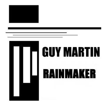 Guy Martin - Rainmaker