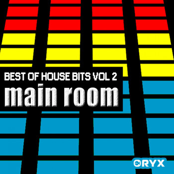 Various Artists - Best of House Music Bits Vol 2 - Main Room