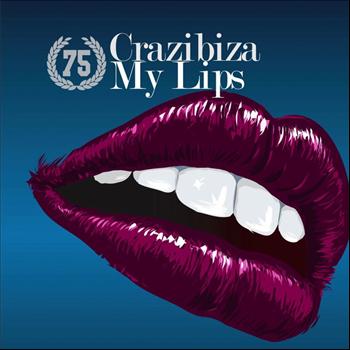 Crazibiza - My Lips