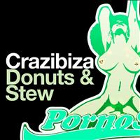 Crazibiza - Donuts & Stew