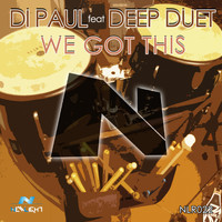 Di Paul feat. Deep Duet - We Got This