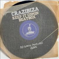 Crazibiza - Keep It Comin'