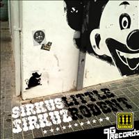 Sirkus Sirkuz - Little Rodent EP