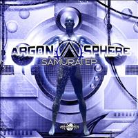 Argon Sphere - Samurai EP
