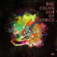 From Beyond - The Color Out of Space