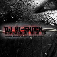 DJ Hi-Shock - Carpathian Acid EP