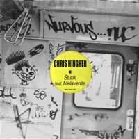 Chris Hingher - Stunk feat. Melaverde
