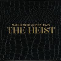 Macklemore & Ryan Lewis - The Heist [Deluxe Edition] (Explicit)
