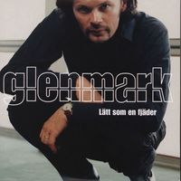 Anders Glenmark - Lätt som en fjäder