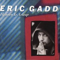 Eric Gadd - Heaven Is Asleep
