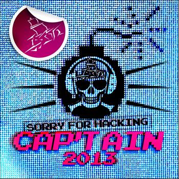 Various Artists - Cap'tain 2013 (Explicit)