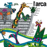Vinicius De Moraes, Giuseppe Ungaretti & Sergio Endrigo - L'Arca (with 2 bonus track)
