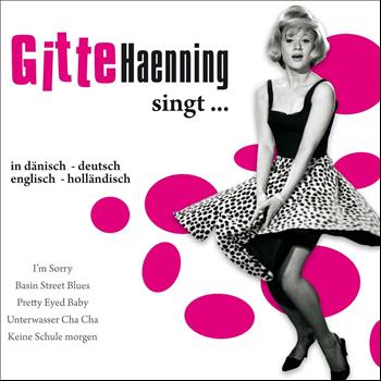 Gitte Haenning - Gitte Haenning singt...
