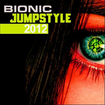 Various Artists - Bionic Jumpstyle 2012 (Explicit)