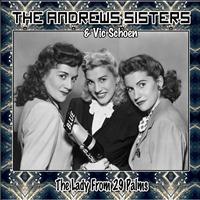 The Andrews Sisters, Vic Schoen - The Lady from 29 Palms