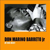 Don Marino Barreto Jr. - Don Marino Barreto Jr. At His Best