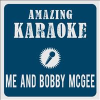 Amazing Karaoke - Me And Bobby McGee (Karaoke Version)