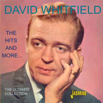 David Whitfield - The Hits And More...