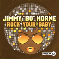 Jimmy "Bo" Horne - Rock Your Baby