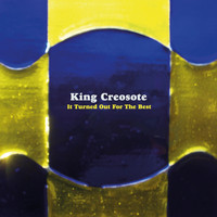 King Creosote - It Turned Out For The Best