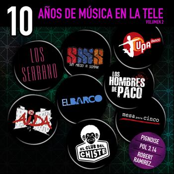 Varios Artistas - 10 Años de Musica en la Tele (Vol. 2)