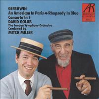 Mitch Miller - Gershwin: An American in Paris, Rhapsody in Blue, Concerto in F