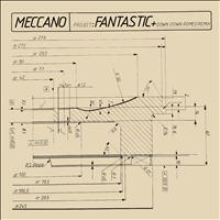Meccano - Fantastic