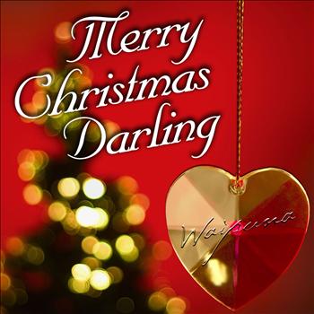 Waipuna - Merry Christmas Darling