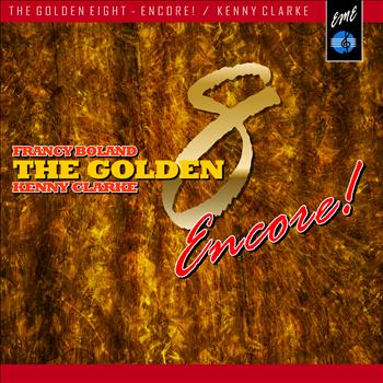 Kenny Clarke - The Golden Eight: Encore!