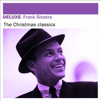 Frank Sinatra - Deluxe: The Christmas Classics - Single