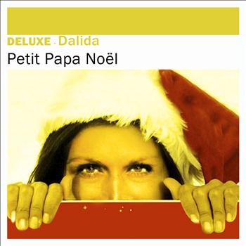 Dalida - Deluxe: Petit papa Noël - Single