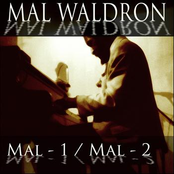 Mal Waldron - Mal 1 / Mal 2
