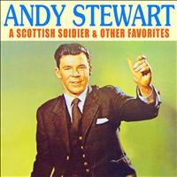 Andy Stewart - A Scottish Soldier & Other Favorites