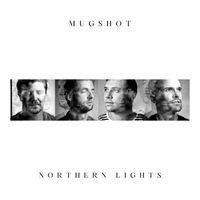 Mugshot - Northern Lights (Radio Edit)