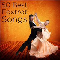 Various Artists - 50 Foxtrot Songs