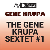The Gene Krupa Sextet - The Gene Krupa Sextet #1 (Remastered)