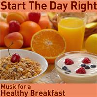 Pianissimo Brothers - Start the Day Right: Music for a Healthy Breakfast