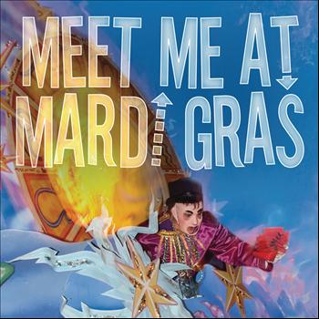 Various Artists - Meet Me At Mardi Gras