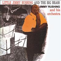 Jimmy Rushing - Little Jimmy Rushing and the Big Brass (Remastered)