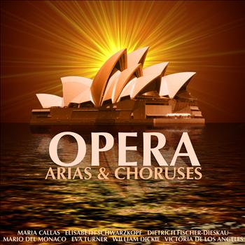 Various Artists - Opera - Arias and Choruses
