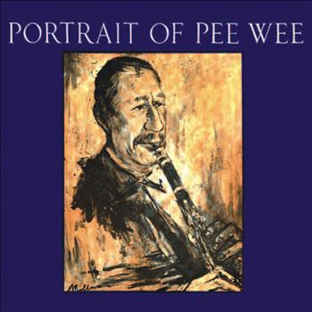 Pee Wee Russell - Portrait of Pee Wee (Remastered)
