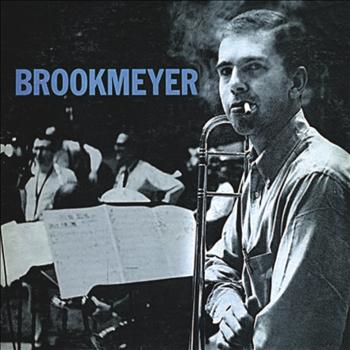 Bob Brookmeyer - Brookmeyer (Remastered)