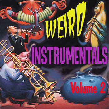Various Artists - Weird Instrumentals, Vol. 2