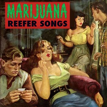 Various Artists - Marijuana Reefer Songs