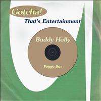 Buddy Holly and The Crickets - Peggy Sue (That's Entertainment)
